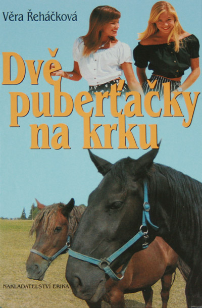 Dvě puberťačky na krku
