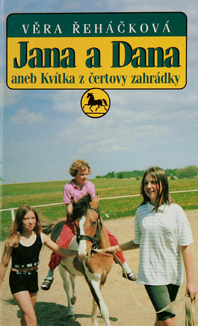 Jana a Dana aneb kvítka z čertovy zahrádky