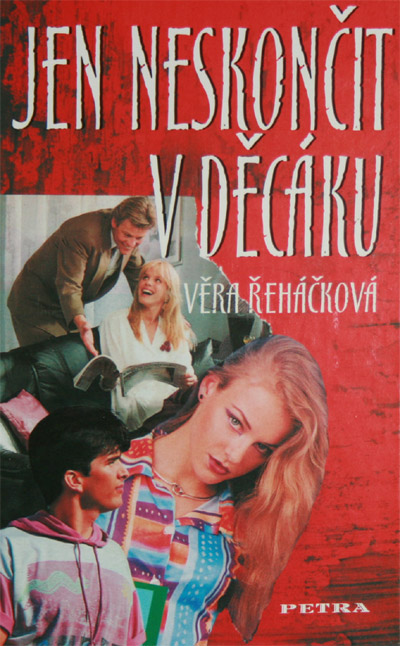 Jen neskončit v děcáku