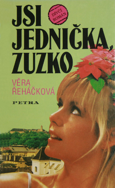 Jsi jednička, Zuzko