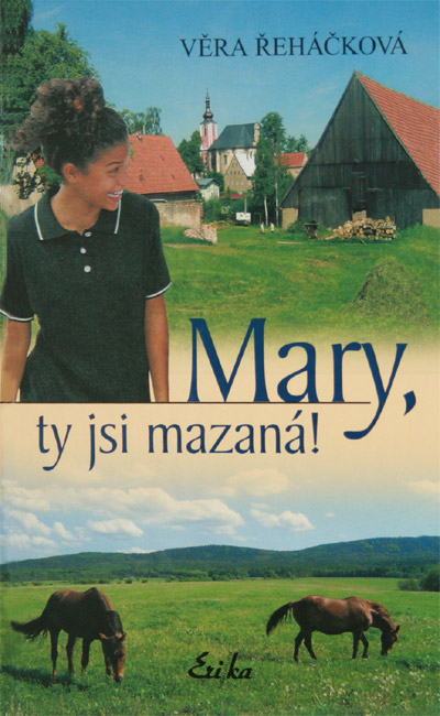 Mary, ty jsi mazaná