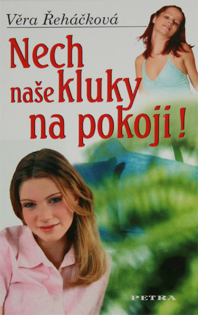 Nech naše kluky na pokoji