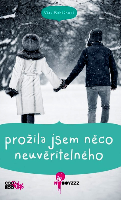 Prožila jsem něco neuvěřitelného