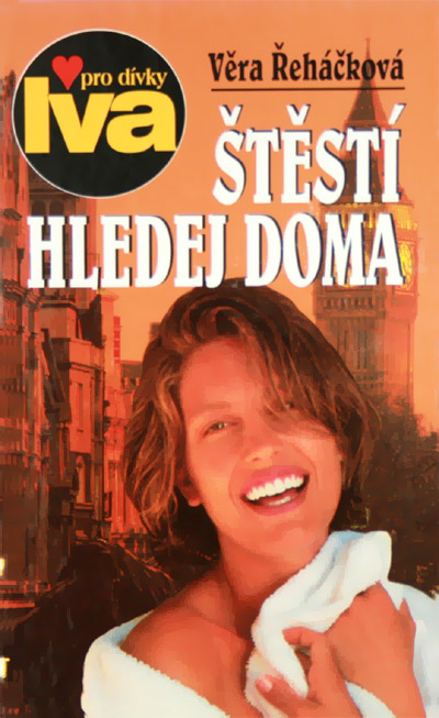 Štěstí hledej doma
