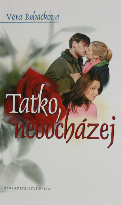 Taťko, neodcházej