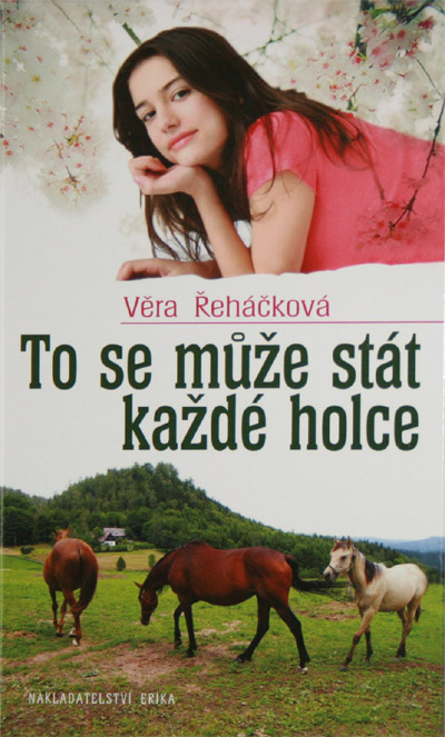 To se může stát každé holce