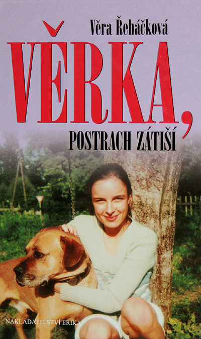 Věrka, postrach Zátiší